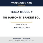Tesla Model Y Ön Tampon İç Braketi Sol (Model Y 2020+) Yan Sanayi 1493741-00-A
