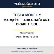 Tesla Model Y Marşpiyel Arka Bağlantı Braketi Sol (Model Y 2020+) Yan Sanayi 1555376-00-B