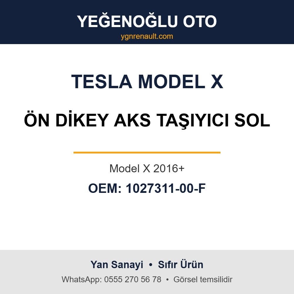Tesla Model X Ön Dikey Aks Taşıyıcı Sol (Model X 2016+) Yan Sanayi 1027311-00-F